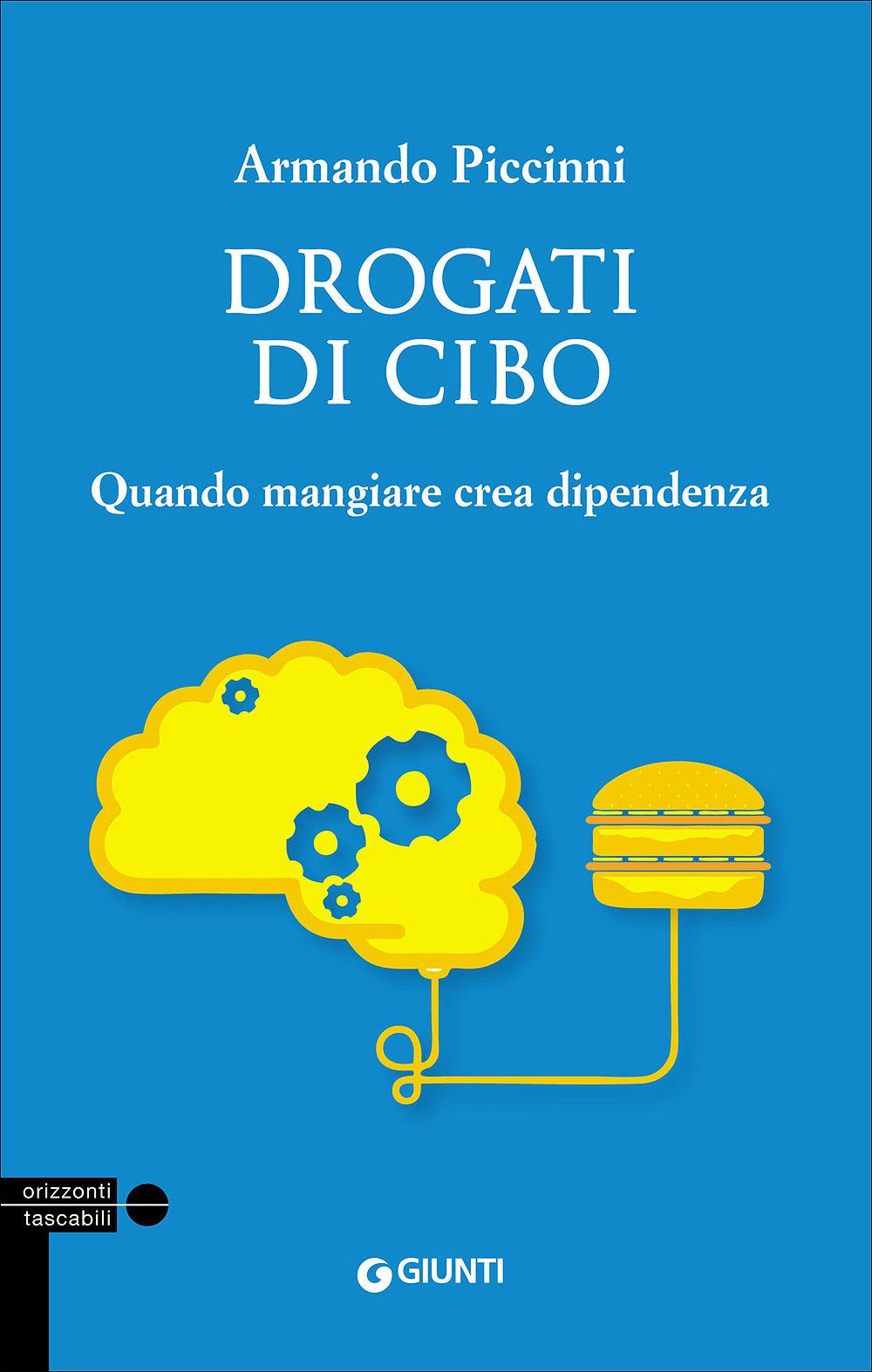 Drogati di cibo::Quando mangiare crea dipendenza