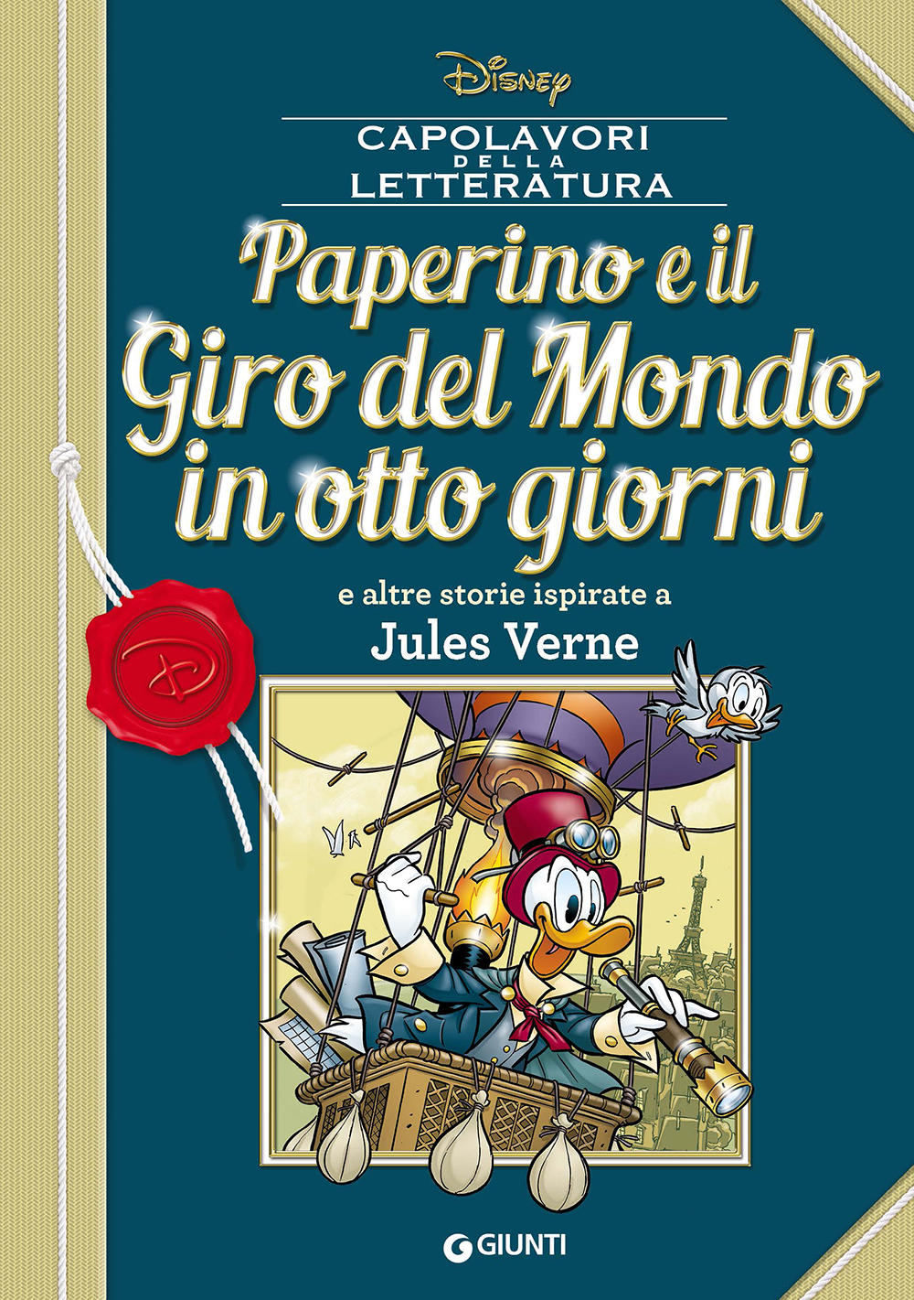 Capolavori della Letteratura - Paperino e il Giro del Mondo in otto giorni::E altre storie ispirate a Jules Verne