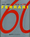 Ferrari 60 1947-2007