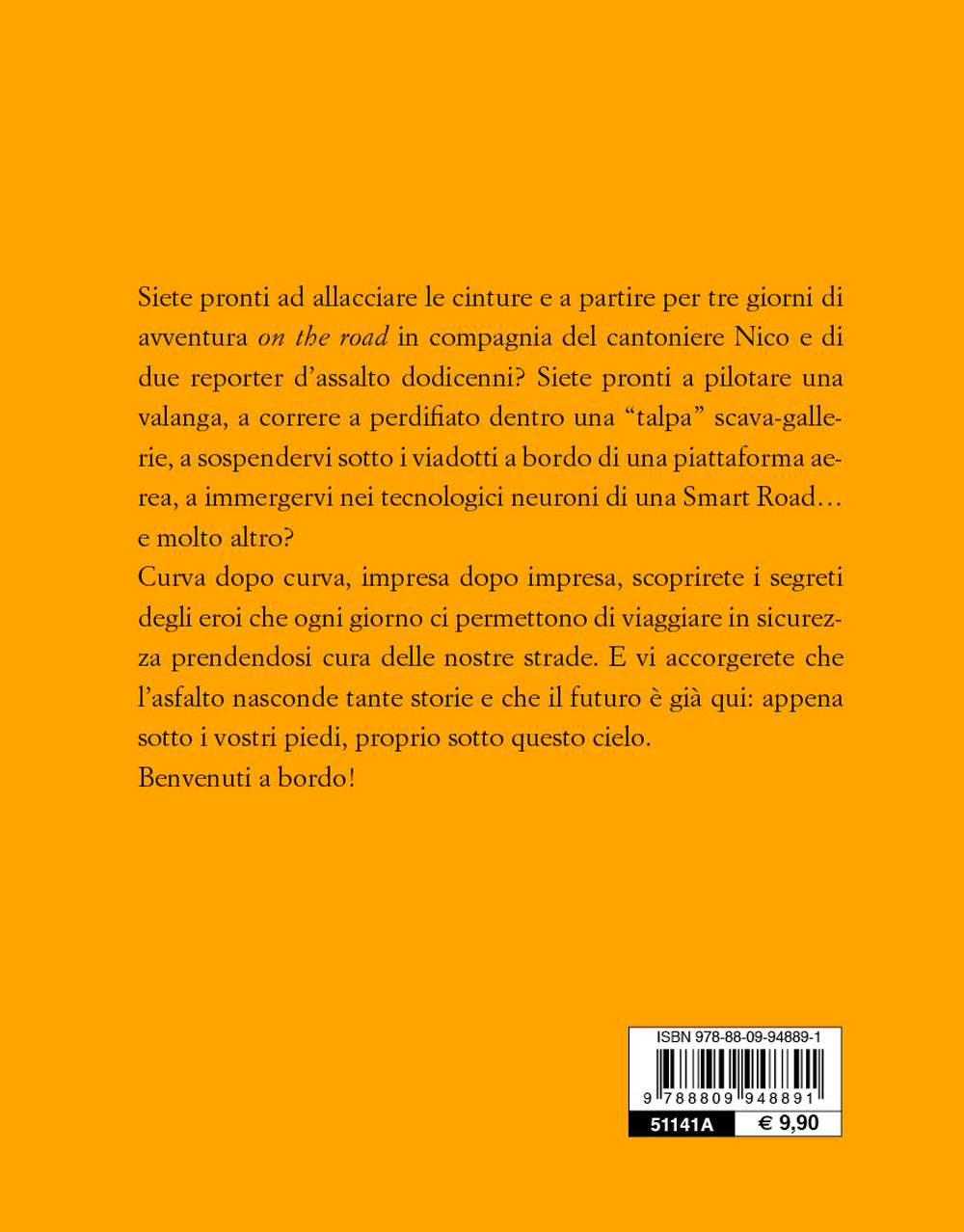 Eroi sulla strada. In viaggio con Nico