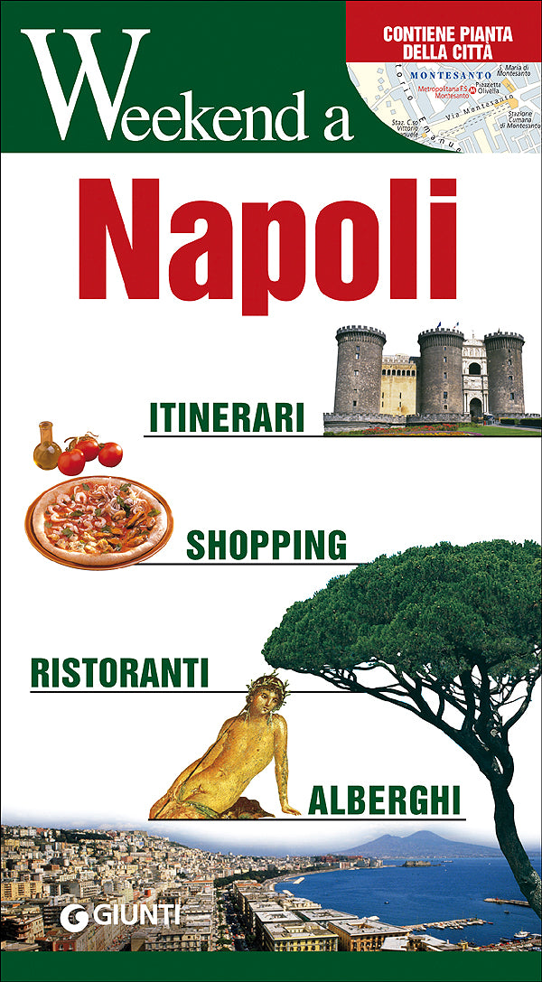 Napoli::Itinerari, shopping, ristoranti, alberghi