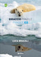 Ghiaccio fragile / Fragile Ice