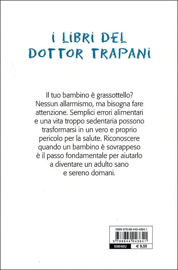 Bambini XXL::Come far crescere tuo figlio sano e felice