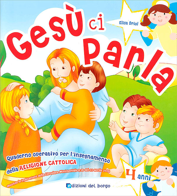 Gesù ci parla - 4 anni::Quaderno operativo per l'insegnamento della Religione Cattolica