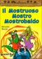 Il Mostruoso Mostro Mostrobaldo