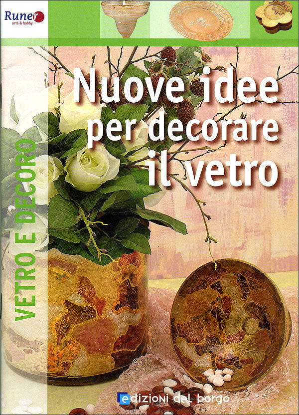 Nuove idee per decorare il vetro