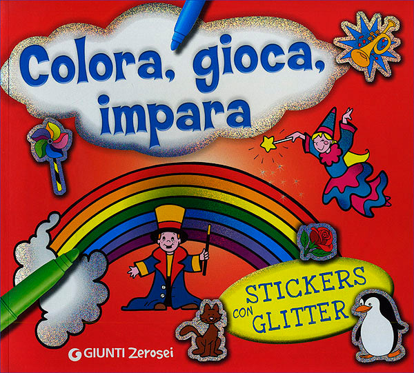 Colora, gioca, impara::Con stickers glitterati