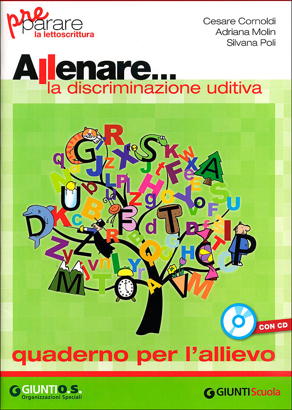 Preparare la lettoscrittura - Allenare... la discriminazione uditiva + CD::Quaderno per l'allievo