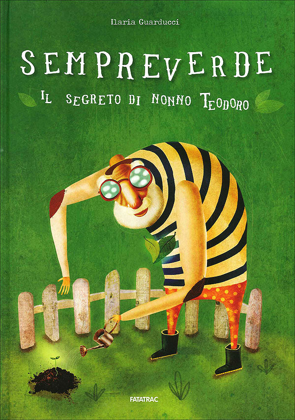 Sempreverde::Il segreto di nonno Teodoro
