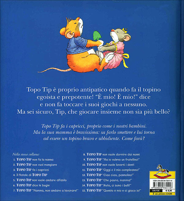 Topo Tip. Questo è mio e ci gioco io!