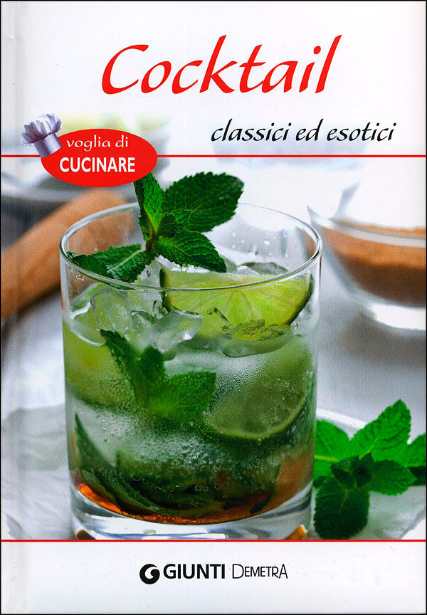 Cocktail classici ed esotici