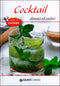 Cocktail classici ed esotici