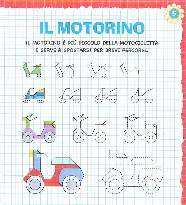 Cornicette facili facili. Le macchine::Segni e disegni per diventare grandi