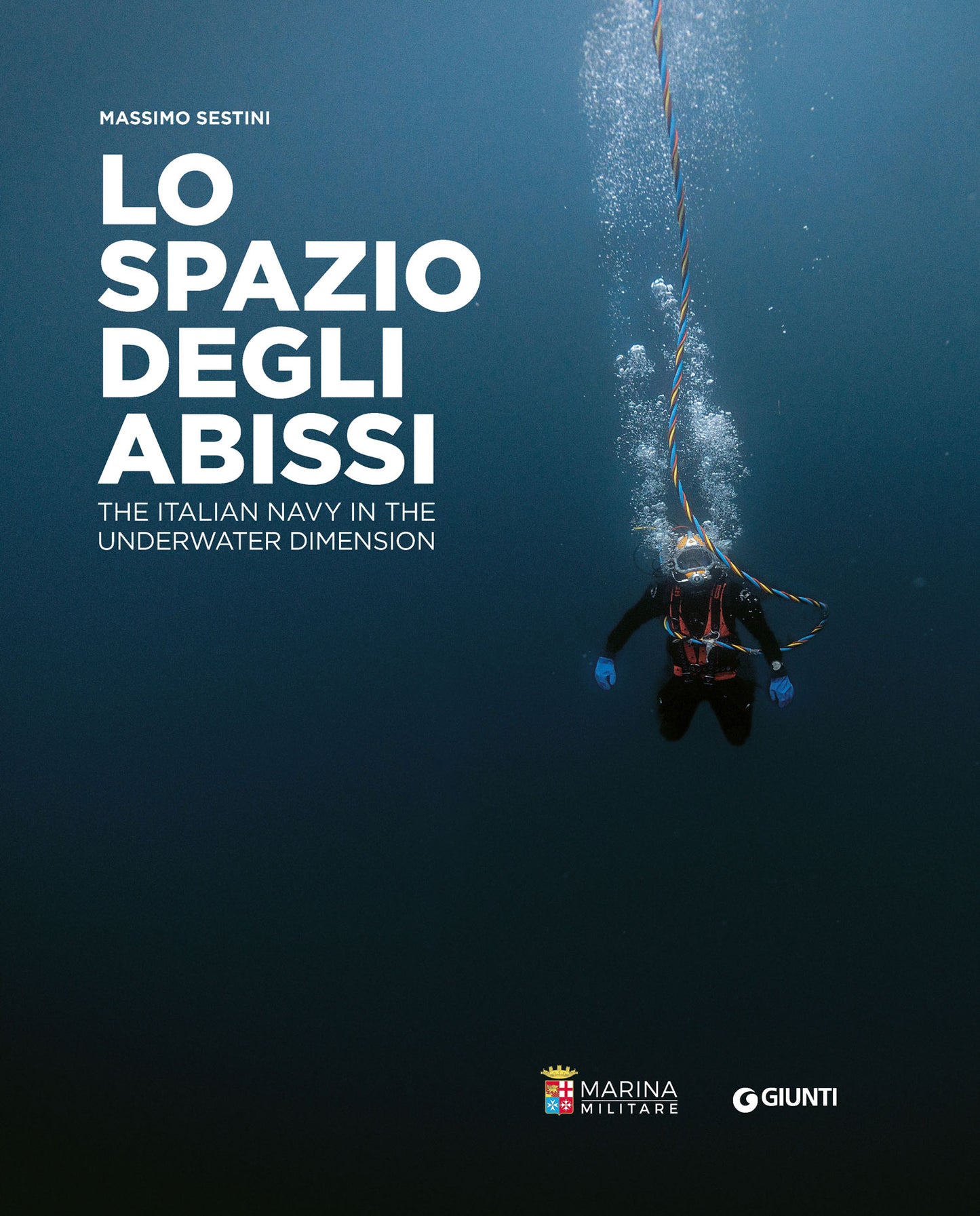 Lo spazio degli abissi::The Italian Navy in the Underwater Dimension