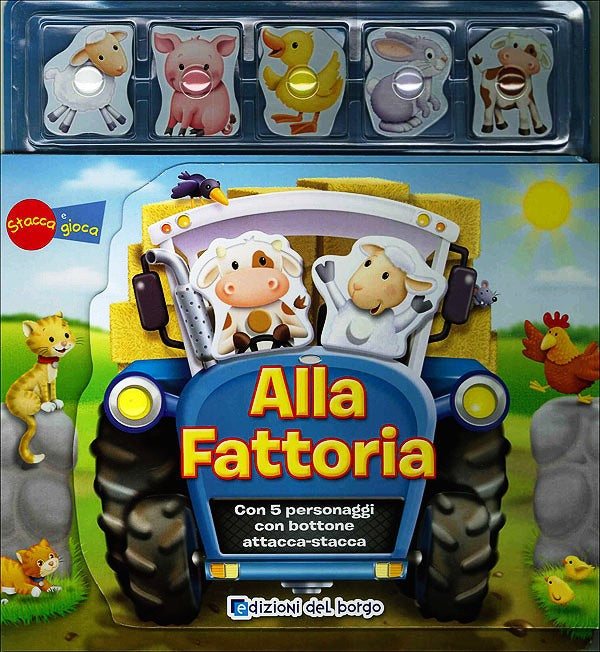 Alla fattoria::Con 5 personaggi con bottone attacca-stacca - Stacca e gioca