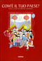 Com'è il tuo paese?::L'Italia e la Cina: due mondi che si incontrano