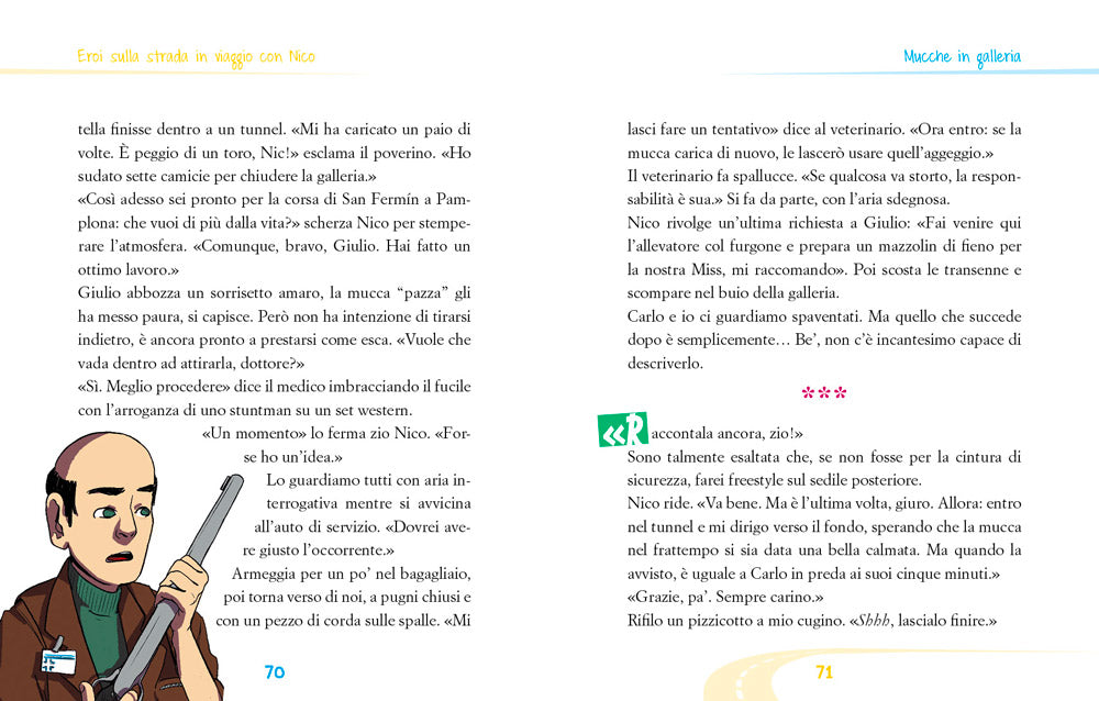 Eroi sulla strada. In viaggio con Nico