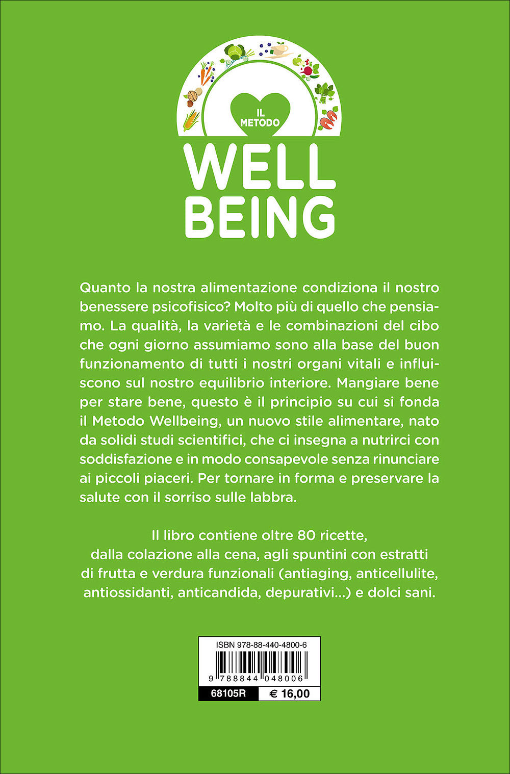 Il Metodo Wellbeing::La dieta che ti allunga la vita