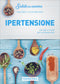 Ipertensione::Consigli e ricette per la prevenzione