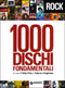 1000 dischi fondamentali::Rock