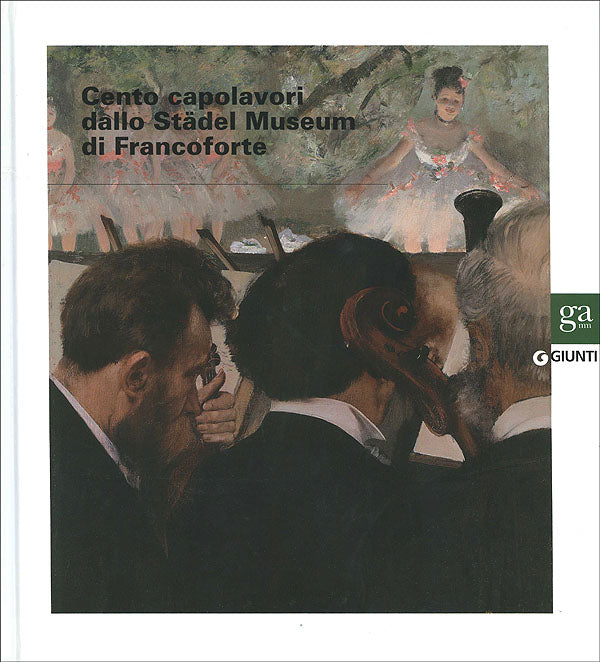 Cento capolavori dallo Städel Museum di Francoforte::Impressionismo, Espressionismo, Avanguardia