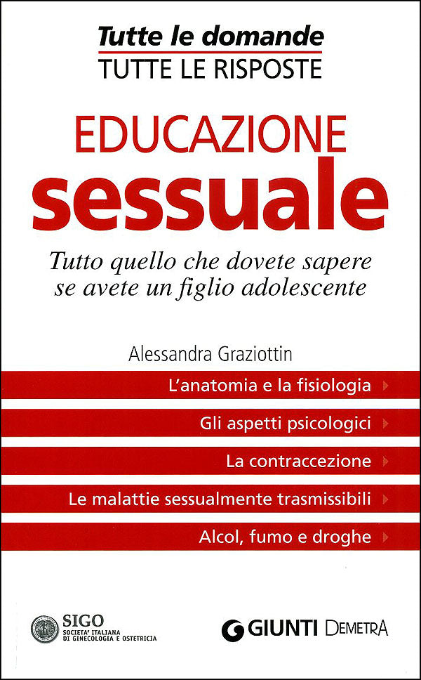 Educazione sessuale::Tutto quello che dovete sapere se avete un figlio adolescente