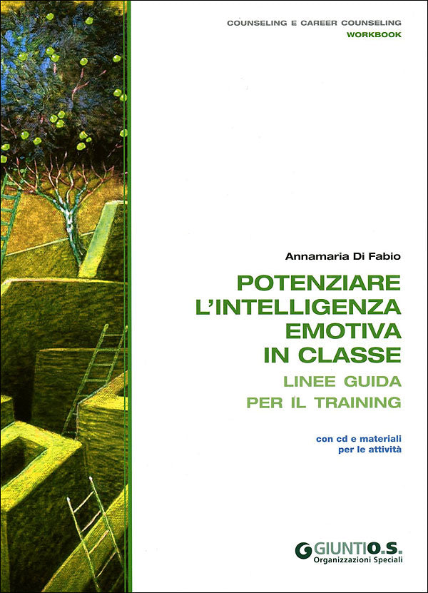 Potenziare l'intelligenza emotiva in classe + CD::Linee guida per il training