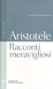 Racconti meravigliosi. Testo greco a fronte