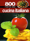 800 ricette della cucina italiana