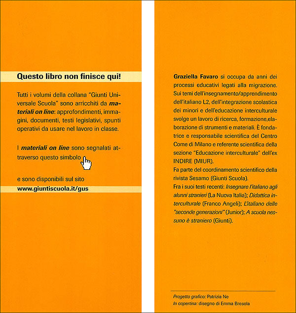 A scuola nessuno è straniero::Insegnare e apprendere nella scuola multiculturale