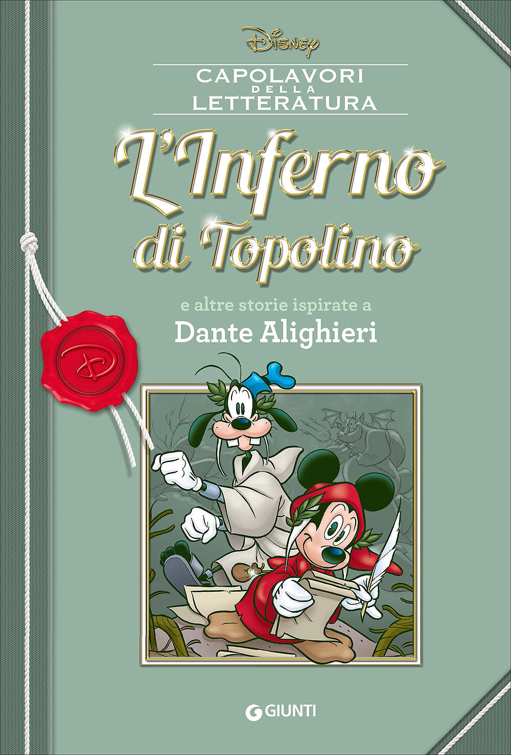 Capolavori della Letteratura - L'inferno di Topolino::E altre storie ispirate a Dante Alighieri