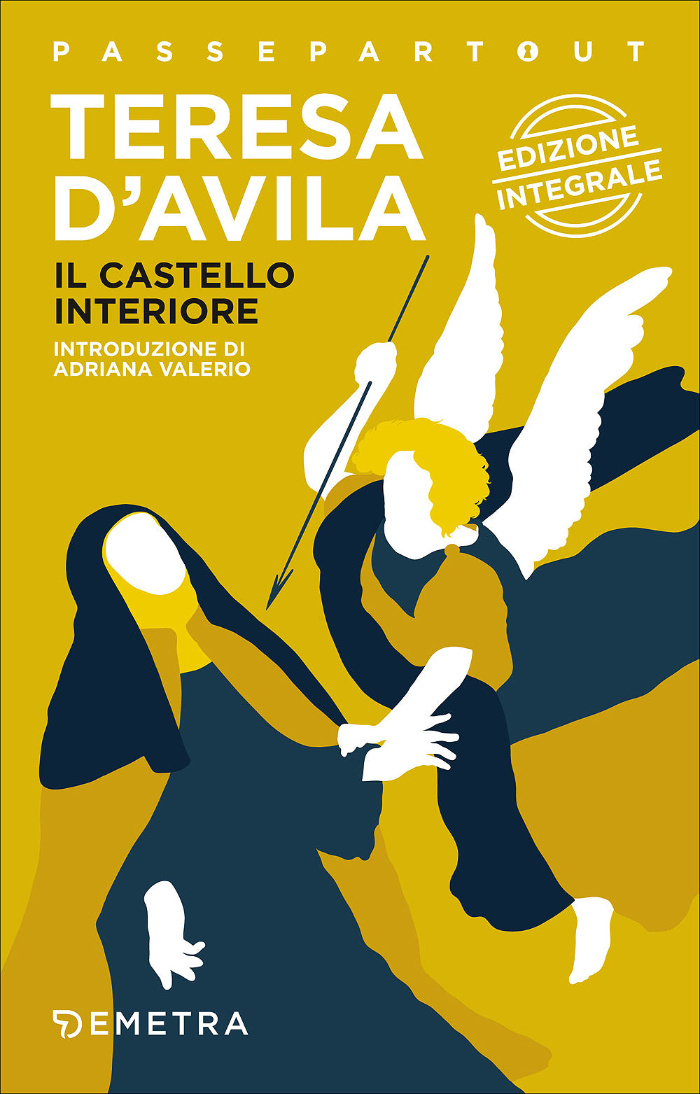 Il castello interiore::Edizione integrale