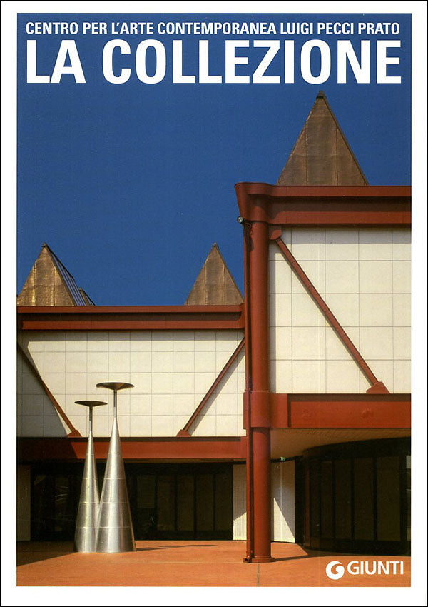 Centro per l'Arte Contemporanea Luigi Pecci Prato::La collezione