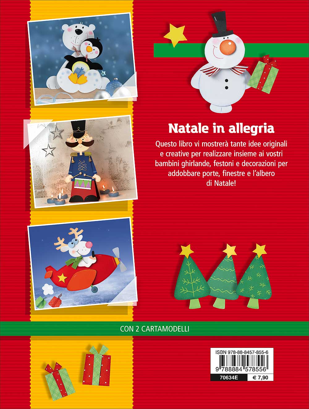 Natale creativo con i bambini con carta e cartoncino::Con 2 cartamodelli