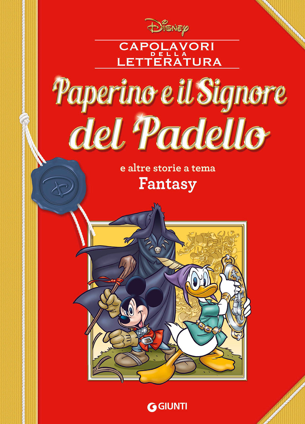 Capolavori della Letteratura - Paperino e il Signore del Padello::E altre storie a tema Fantasy