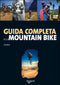 Guida completa alla Mountain Bike
