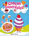 Giochi supergolosi::Con oltre 100 stickers!