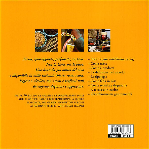 Birra::Storia e degustazione, tipologie di tutto il mondo, ricette e abbinamenti