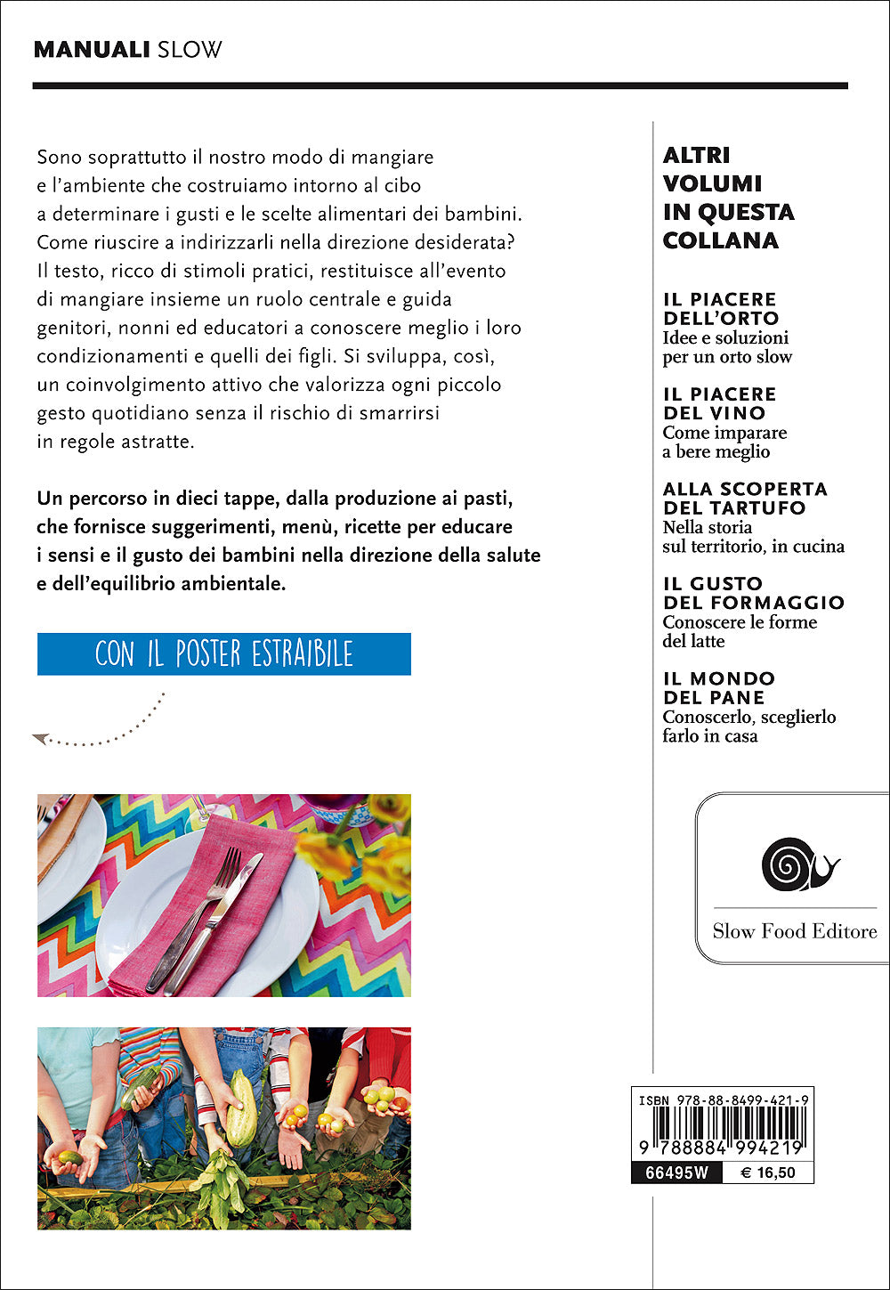 Il gusto di mangiare insieme::Dal cibo alla tavola: un'educazione alimentare in dieci tappe - Con il poster estraibile