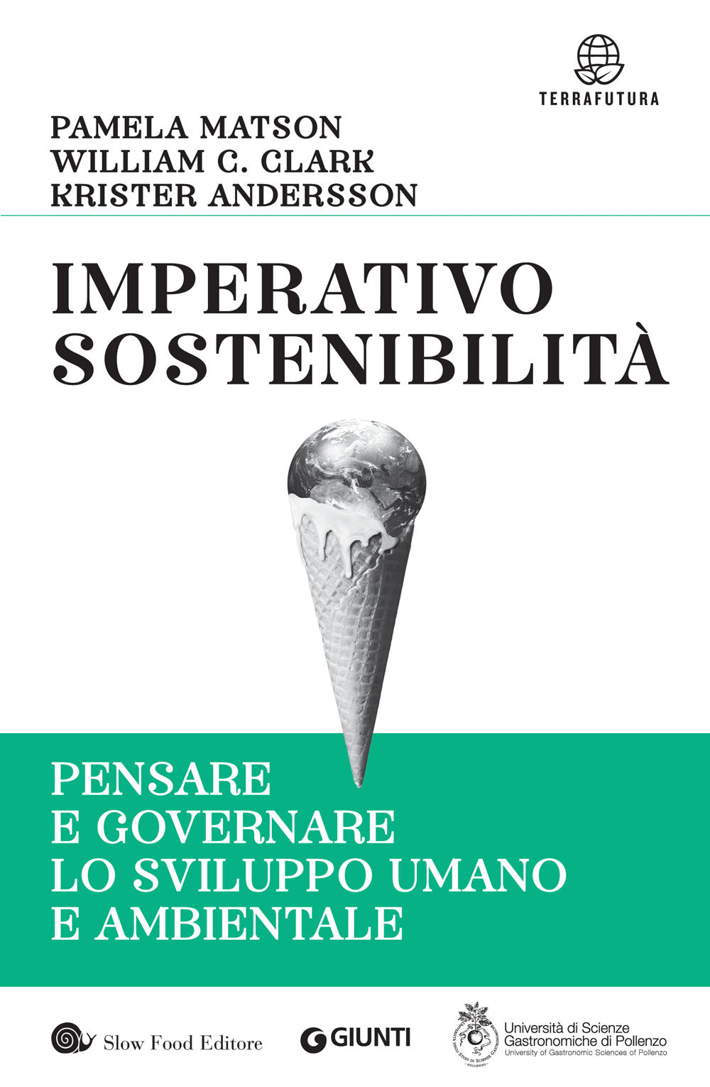Imperativo sostenibilità::Pensare e governare lo sviluppo umano e ambientale