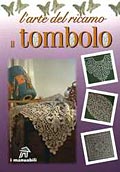 L'arte del ricamo: il tombolo
