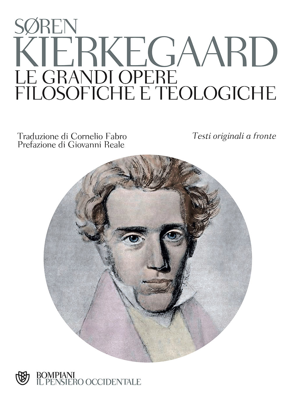 Le grandi opere filosofiche e teologiche::Testi originali a fronte