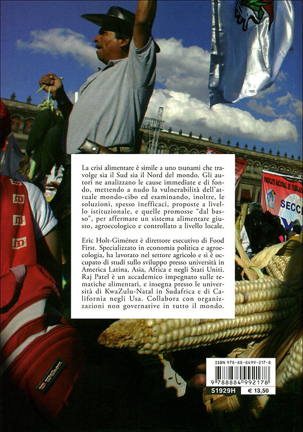 Food Rebellions!::La crisi e la fame di giustizia