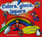 Colora, gioca, impara::Con stickers glitterati