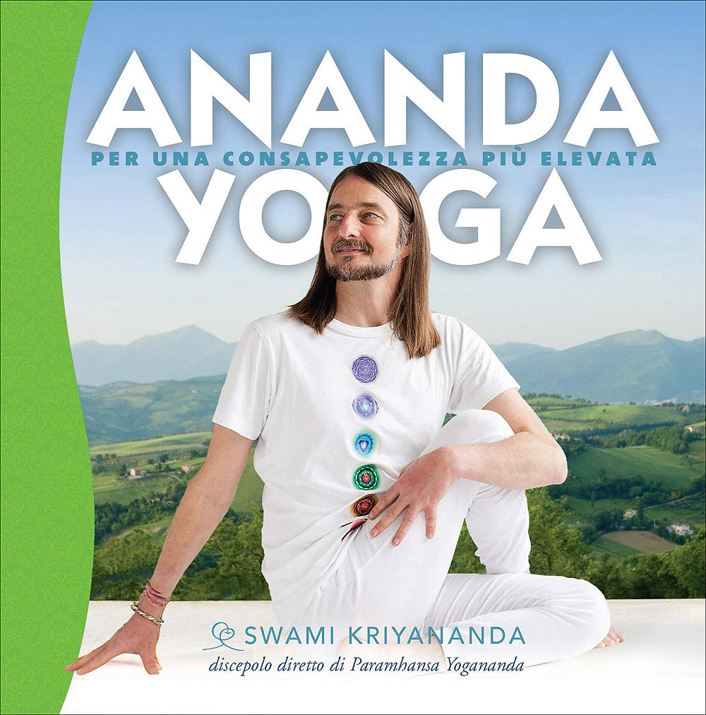 Ananda Yoga::Per una consapevolezza più elevata