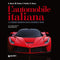 L'automobile italiana::Le grandi marche dalle origini a oggi - Nuova edizione