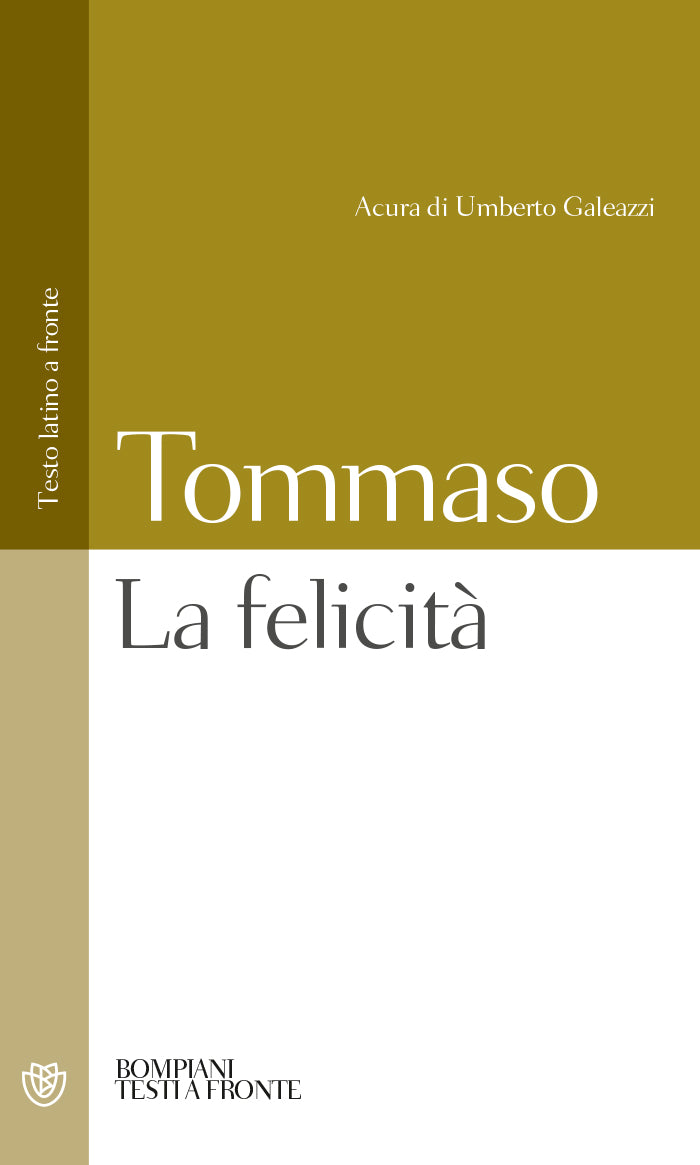 La felicità::Testo latino a fronte