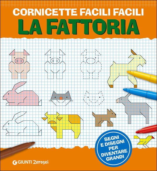 Cornicette facili facili. La fattoria::Segni e disegni per diventare grandi