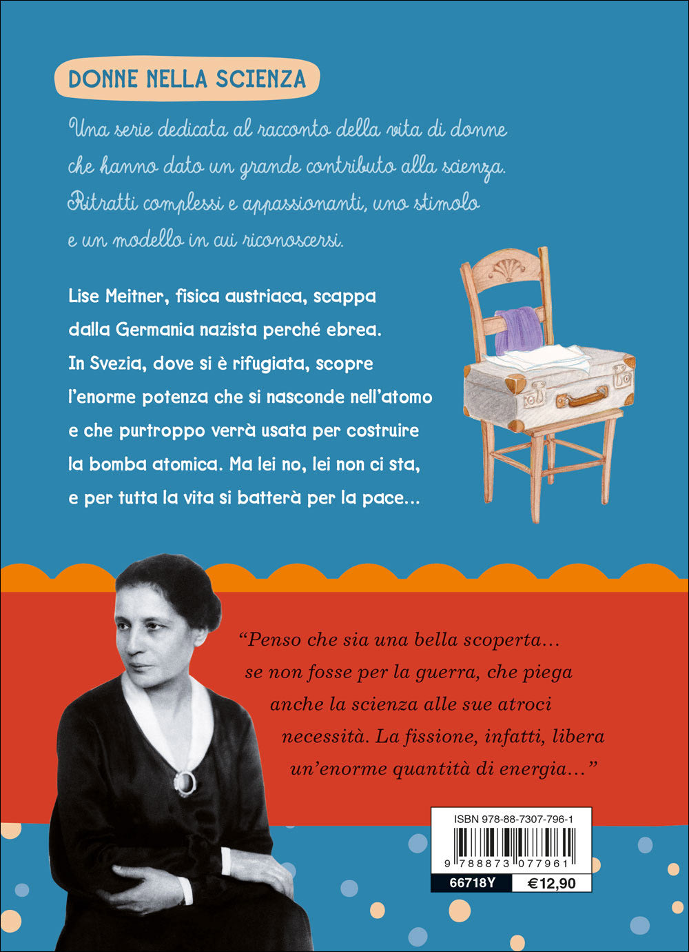 La forza nell'atomo::Lise Meitner si racconta