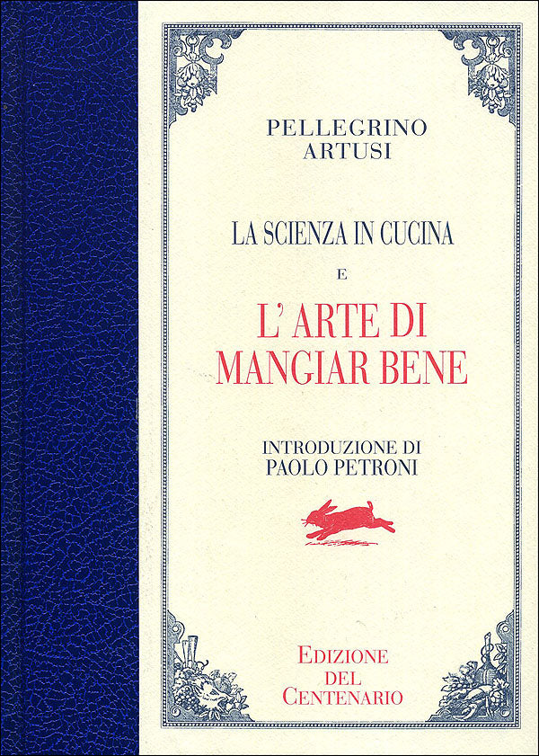 Copertina completa di La scienza in cucina e l’arte di mangiar bene